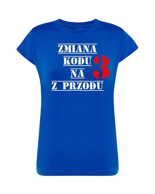 Koszulka damska ZMIANA KODU NA 3 Z PRZODU