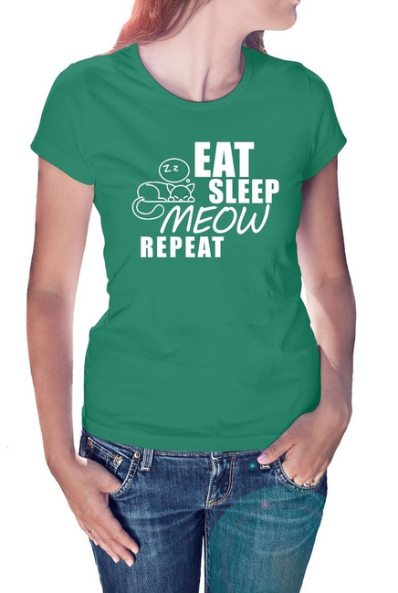 Koszulka damska EAT SLEEP MEOW REPEAT, na prezent