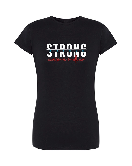 Koszulka dla mamy STRONG MOTHER na prezent